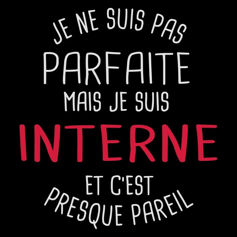 Pas parfaite mais interne