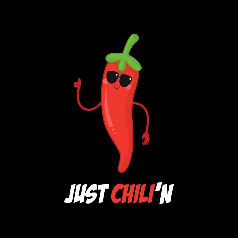 Chilli funny saying chill