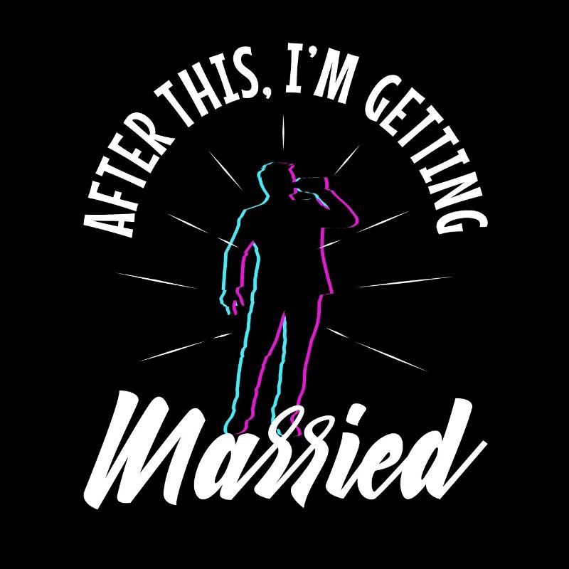 After this im getting married