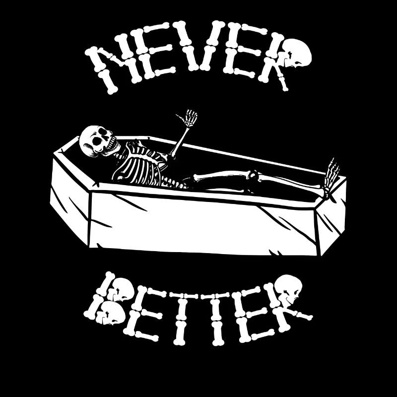 Halloween Skeleton Coffin Burnout Never Better