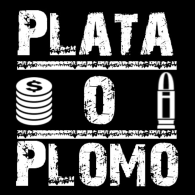 Plata O Plomo (White)