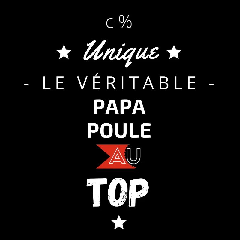 Le véritable Papa poule au top