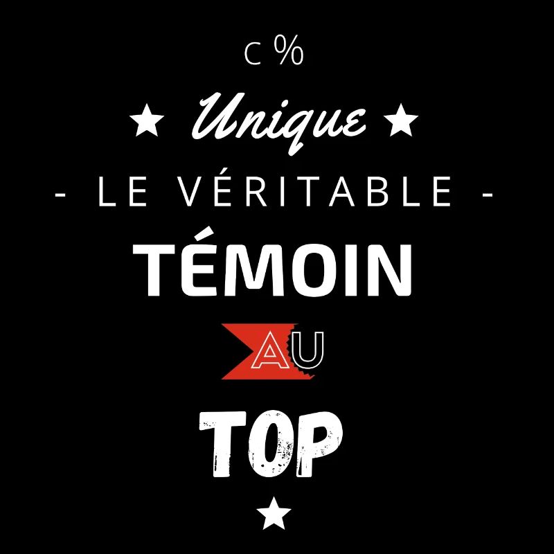 Le Véritable témoin au top