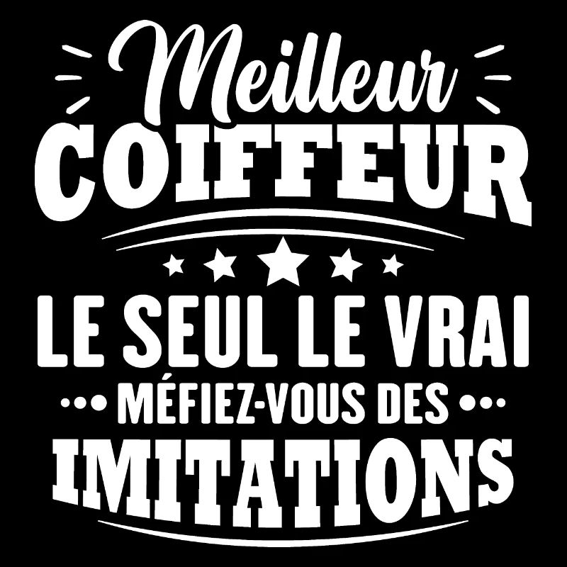 Meilleur coiffeur le seul le vrai