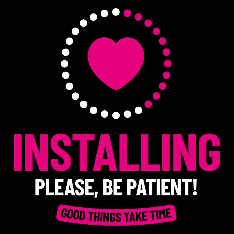 Installing. Please, Be Patient! Good things take..