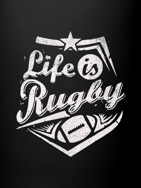 life is rugby
