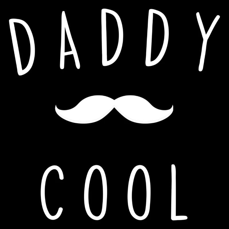 Daddy cool