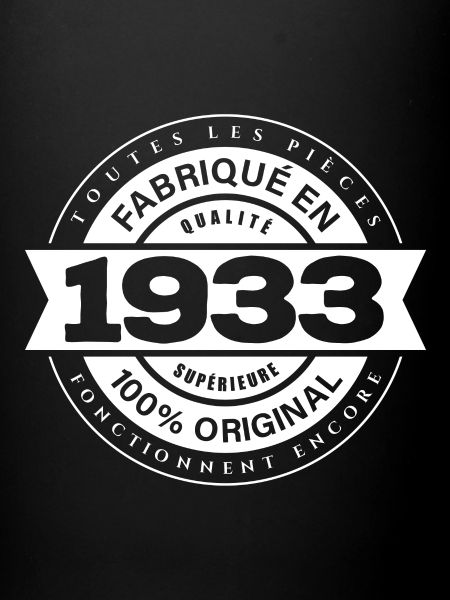 FABRIQUÉ EN 1933