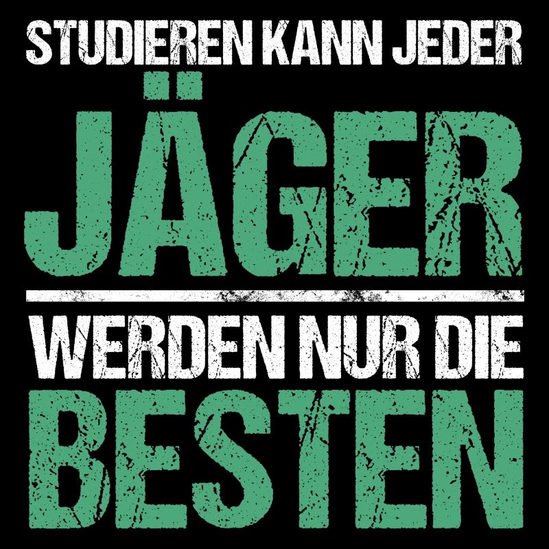 Anyone can study - Jäger Edition