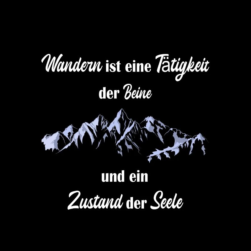 Wandern berge wanderspruch