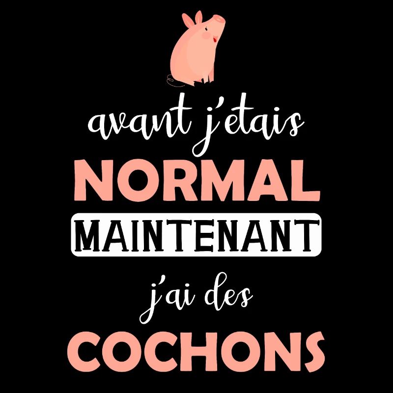 Cochon - Humour - Cadeau - Elevage - Animal