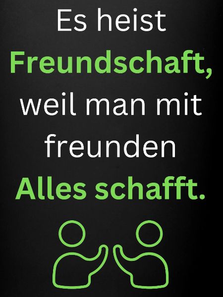 Freundschaft ist