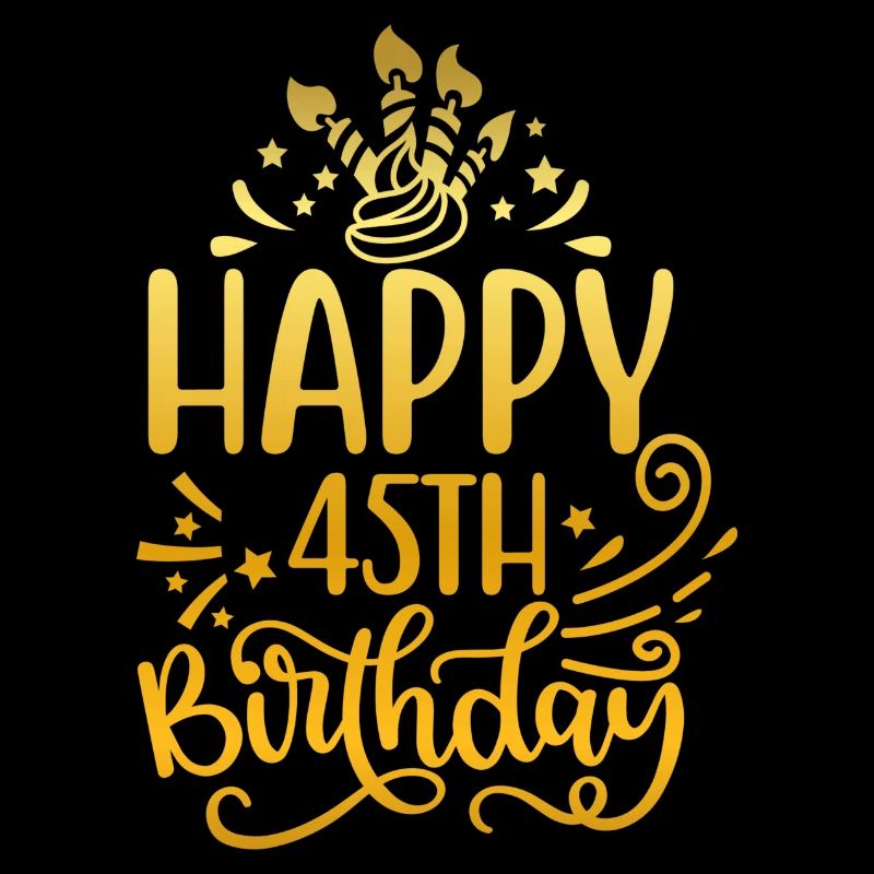 Happy 45th Birthday 45 Year Old Gift Ideas (Gold)