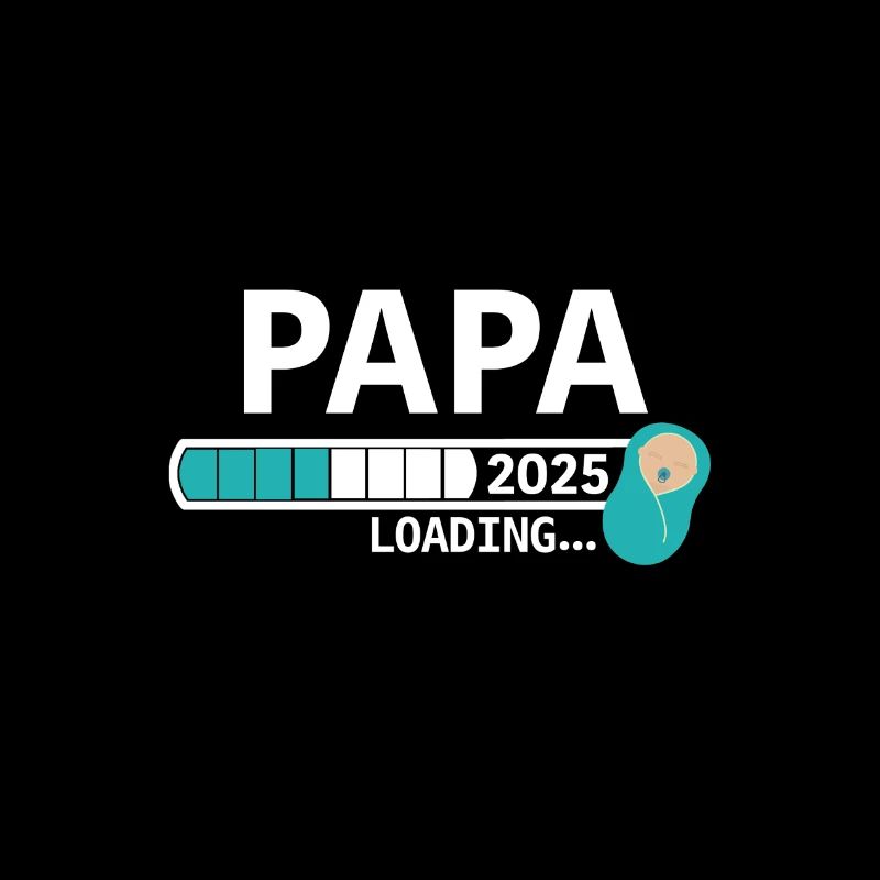 Daddy 2025 loading -For daddies-to-be 2025