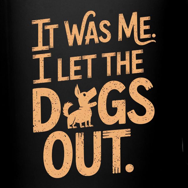 Gave til hundeeier - It was me. I let the dogs out