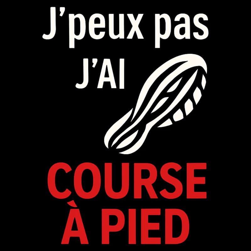 J'ai Course à Pied Pas le Temps