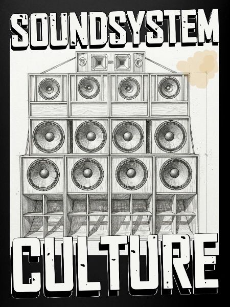 Soundsystem Culture Sketch