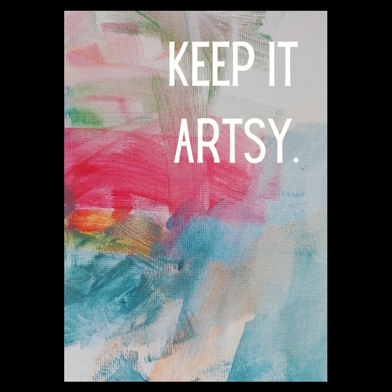 Restez artistique.
