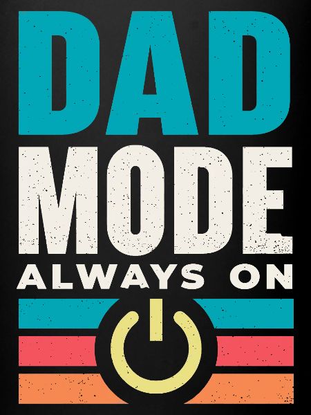 Mode papa toujours activé