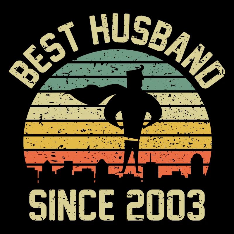 Best Husband Since 2003 wedding anniversary