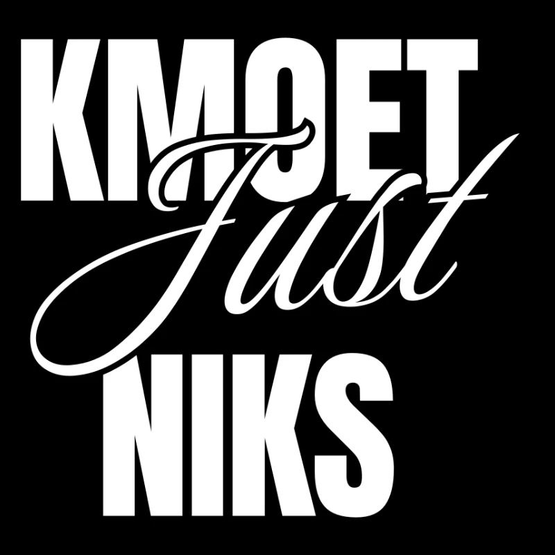 Kmoet just nothing, Dialecte anversois Chemises