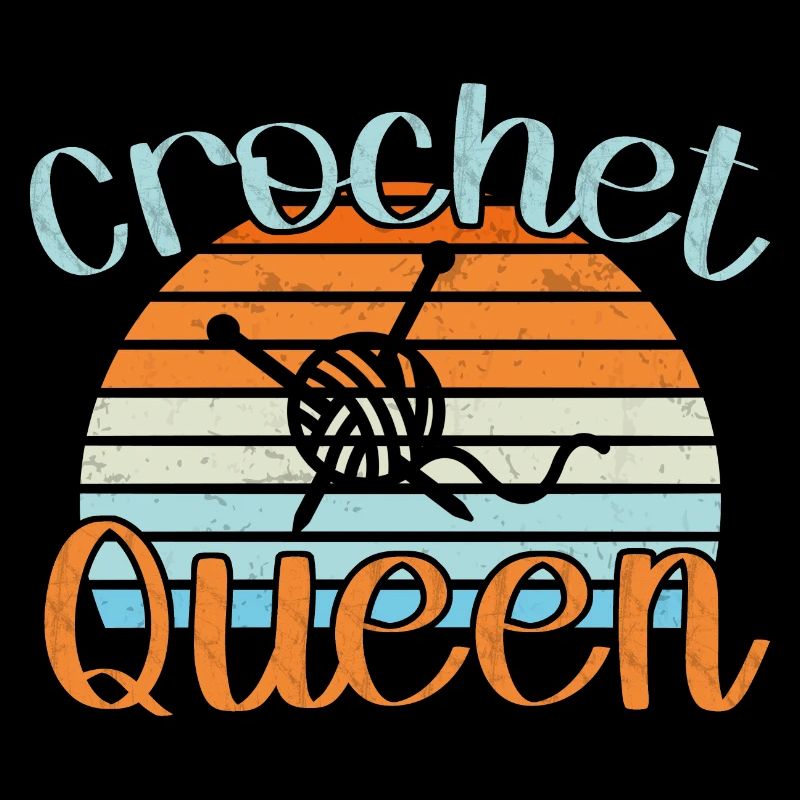 Crochet Queen / Häkeln