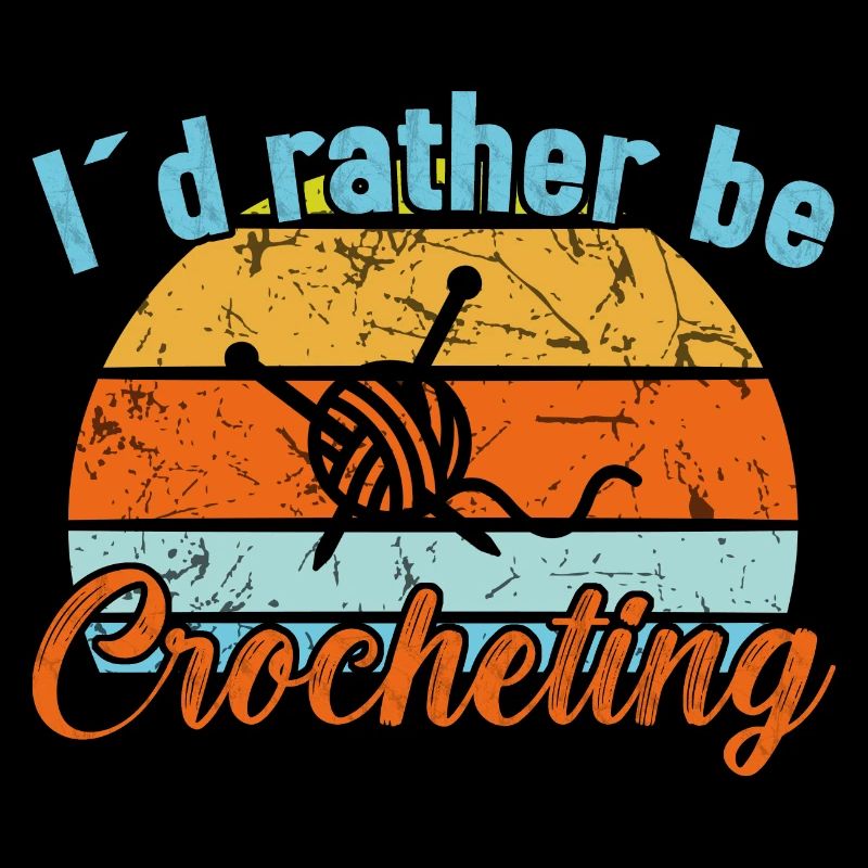I ́d rather be Crocheting - Crochet