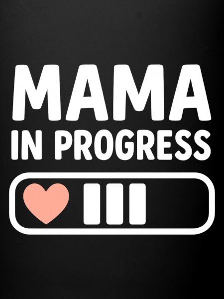 Mama in Progress
