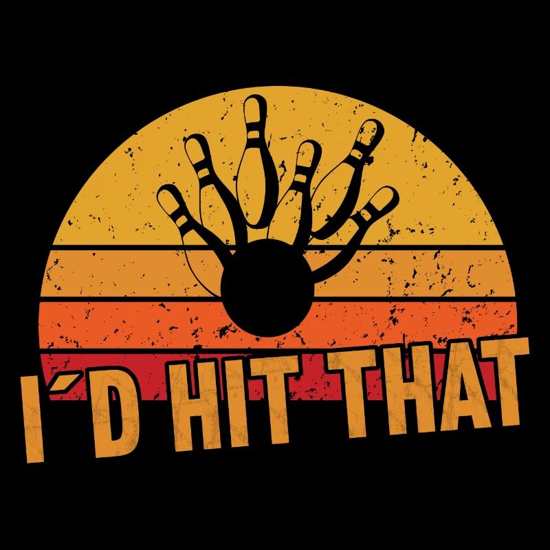 I ́d hit that / Bowling