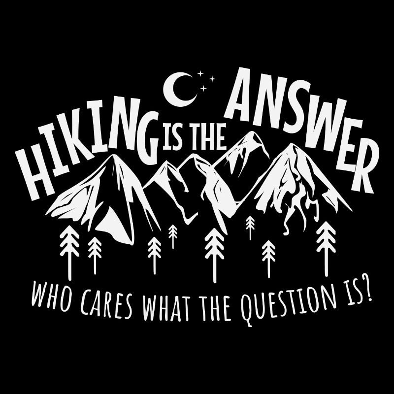 Wandern ist die Antwort. Was war die Frage?