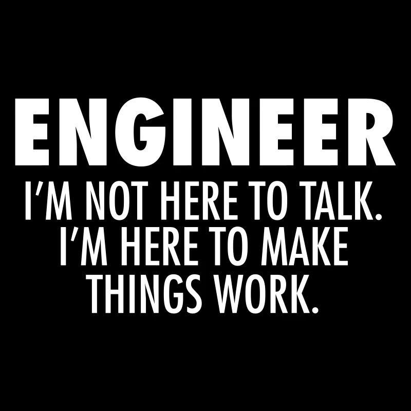 Geek Engineer Here To Make Things Work