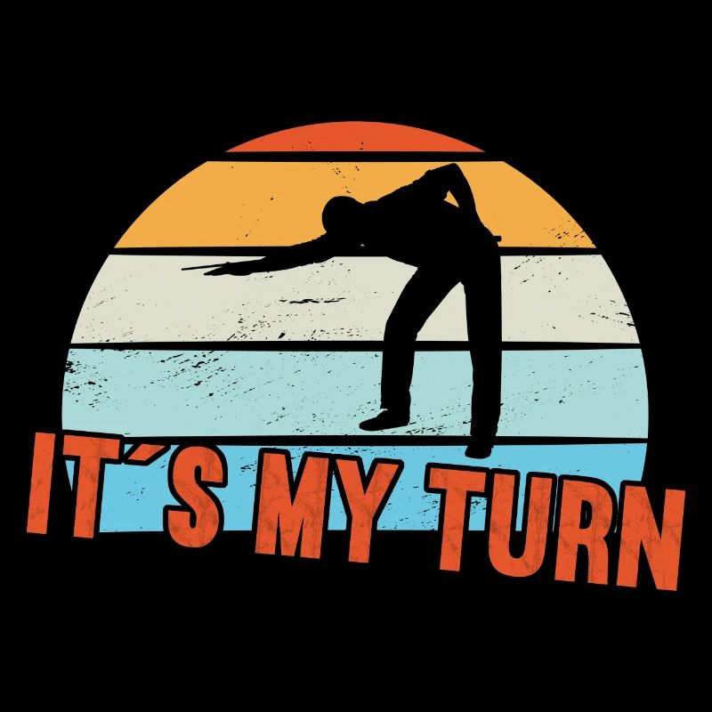 It´s my Turn / Billiard Snooker