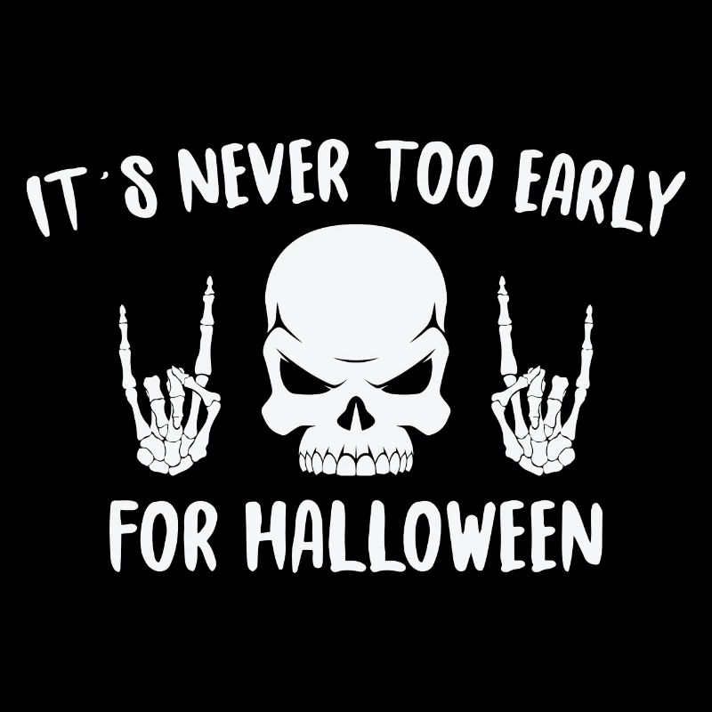 It's Never Too Early For Halloween Goth Halloween