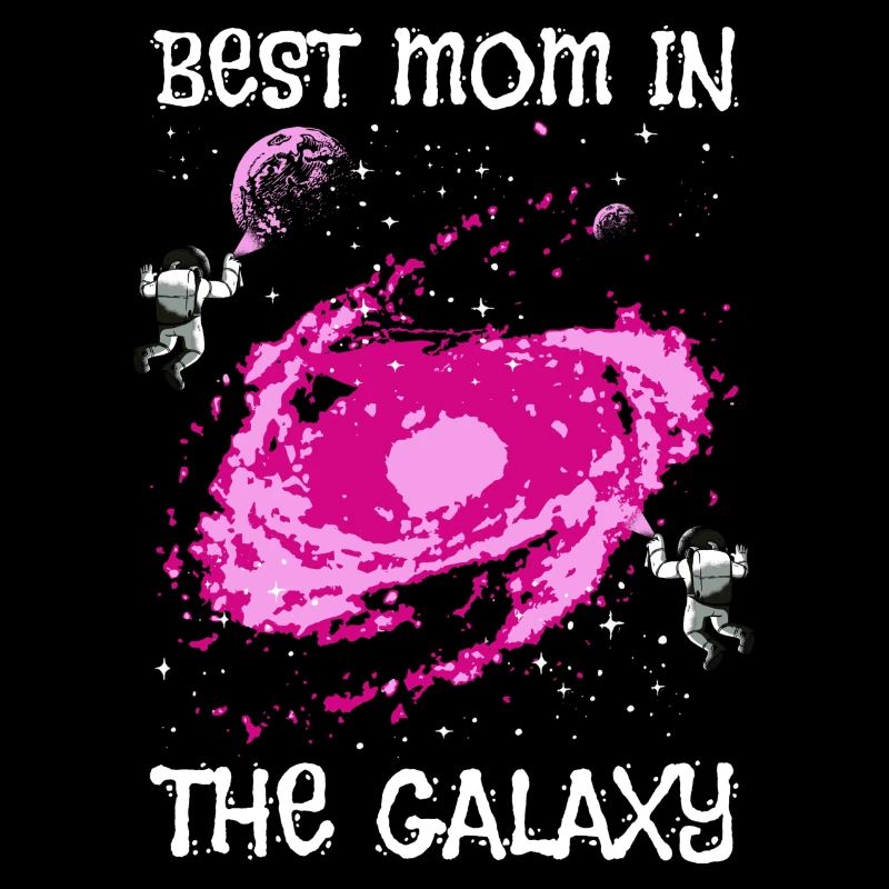 Best Mom Galaxy Spruch Mama Universum Beste Mutter