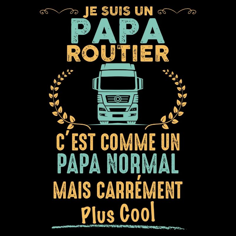 Routier idée cadeau humour chauffeur