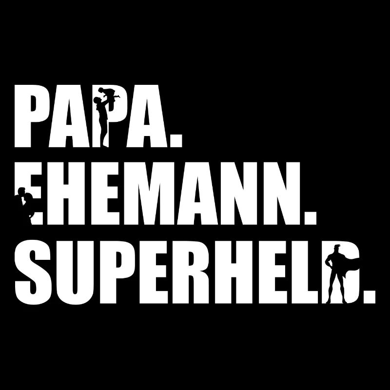 Papa Ehemann Superheld Vatertag Familienvater Männ