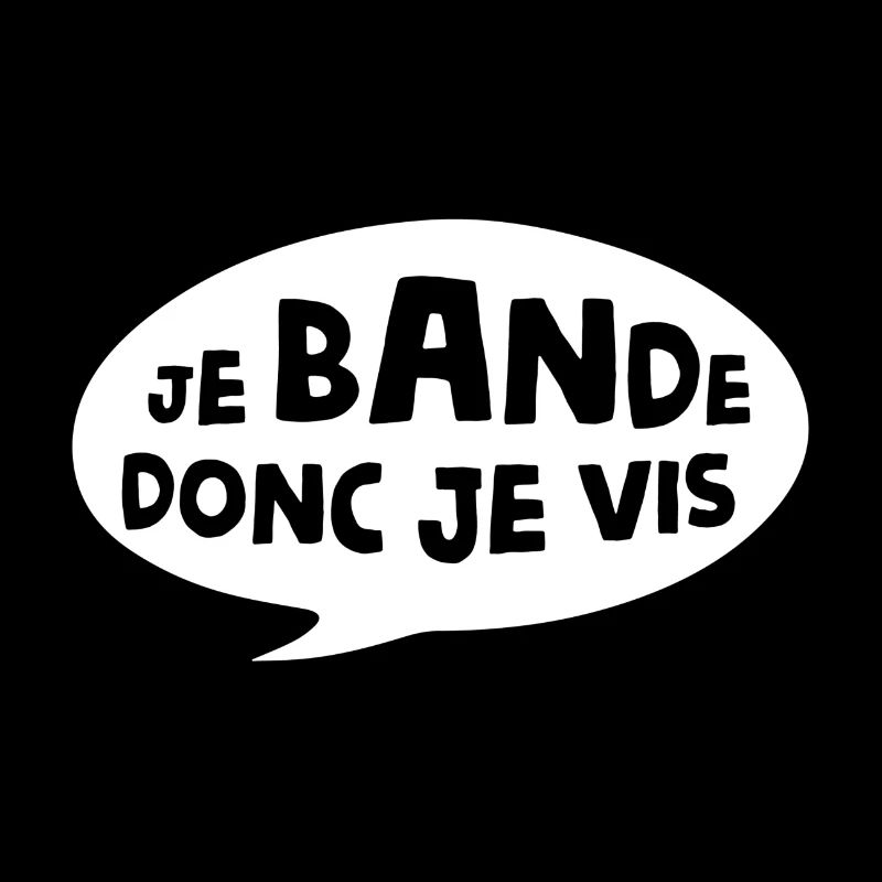 je bande donc je vis