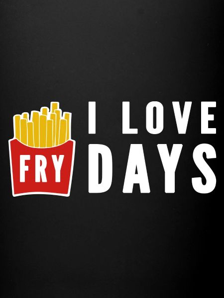 I Love Fry Days