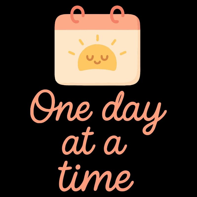 One day at a time Calendar & Motivation