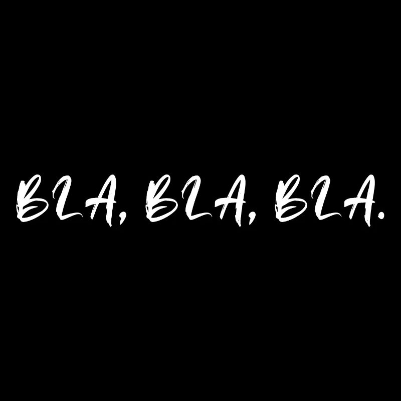 Bla Bla Bla