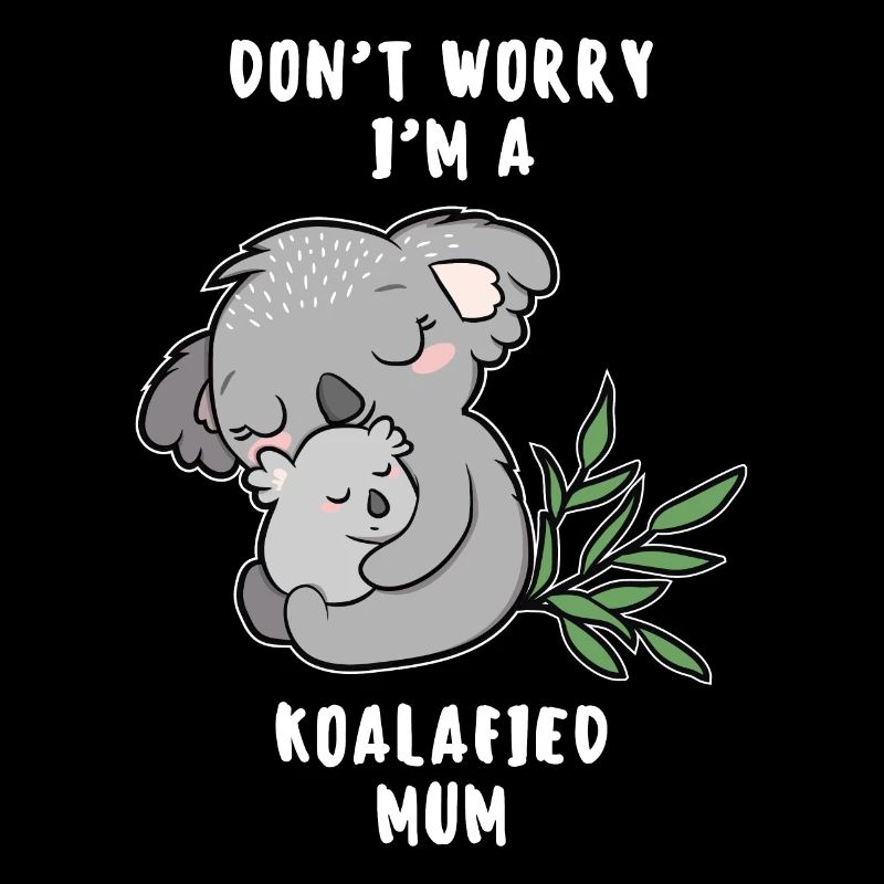 Koalafied Mum Koala Bär MutterGeschenk Lustig