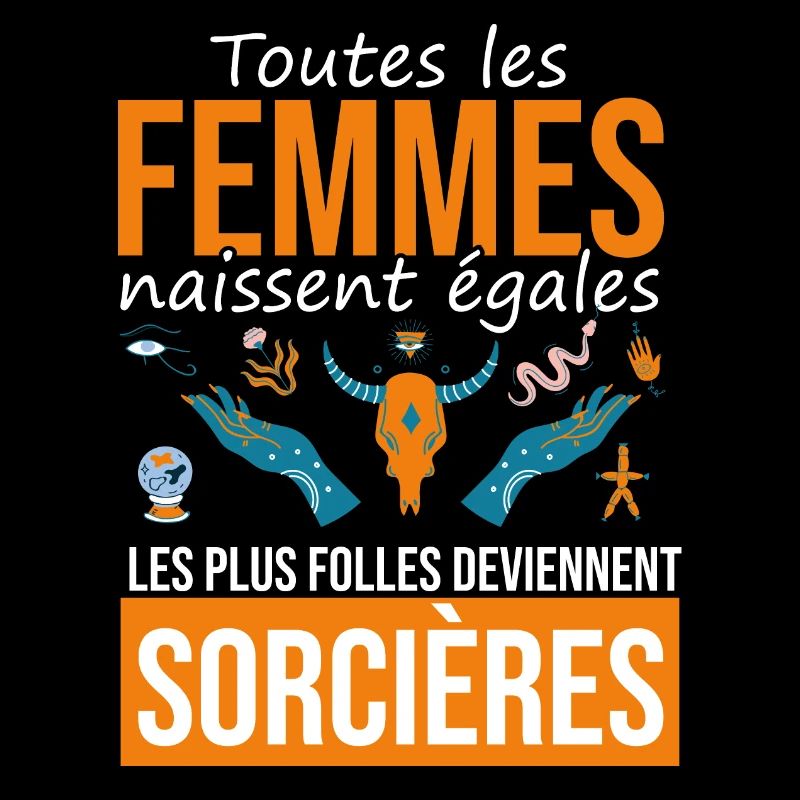 les plus folles deviennent sorcières