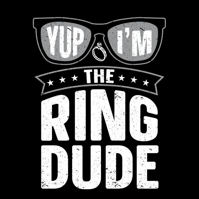 Yup I'm The Ring Dude Funny Ring Bearer Wedding