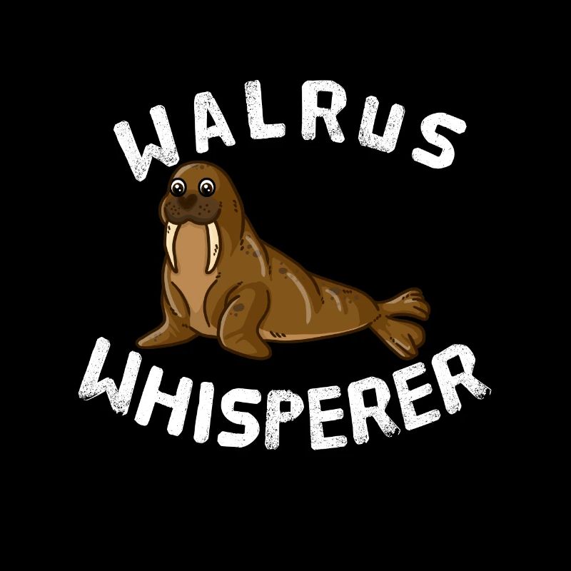 Funny Walrus Lover Walrus Whisperer