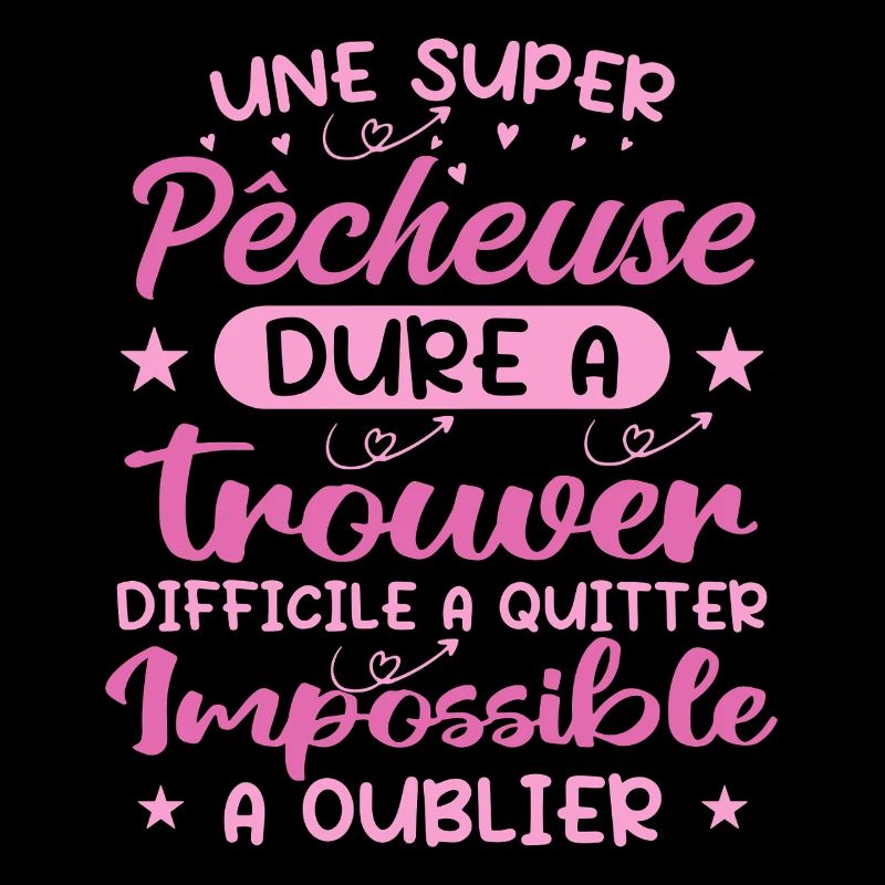 Une Super Pêcheuse - Cadeau pecheuse