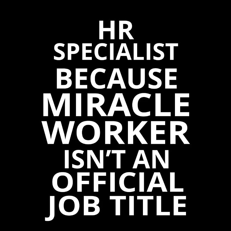 HR Specialist Miracle Worker