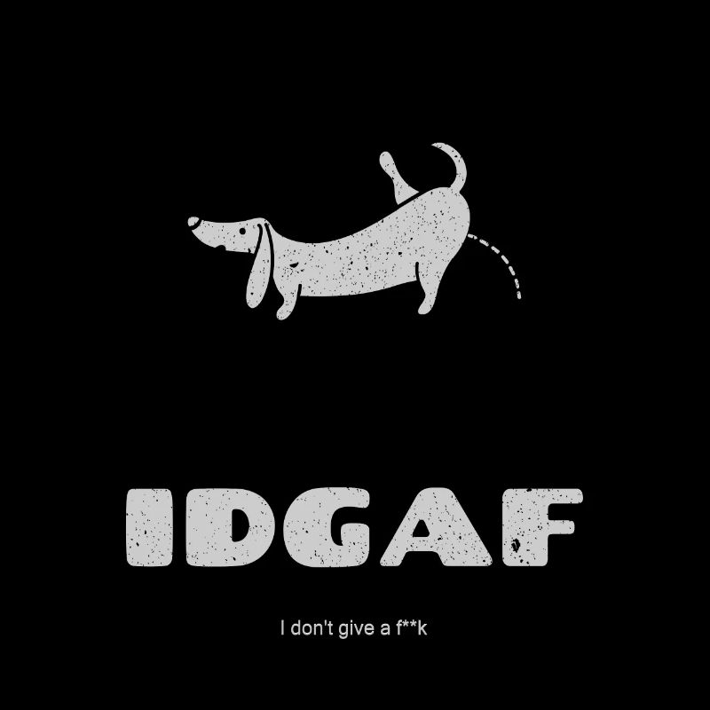 IDGAF - Je ne donne pas af ** k