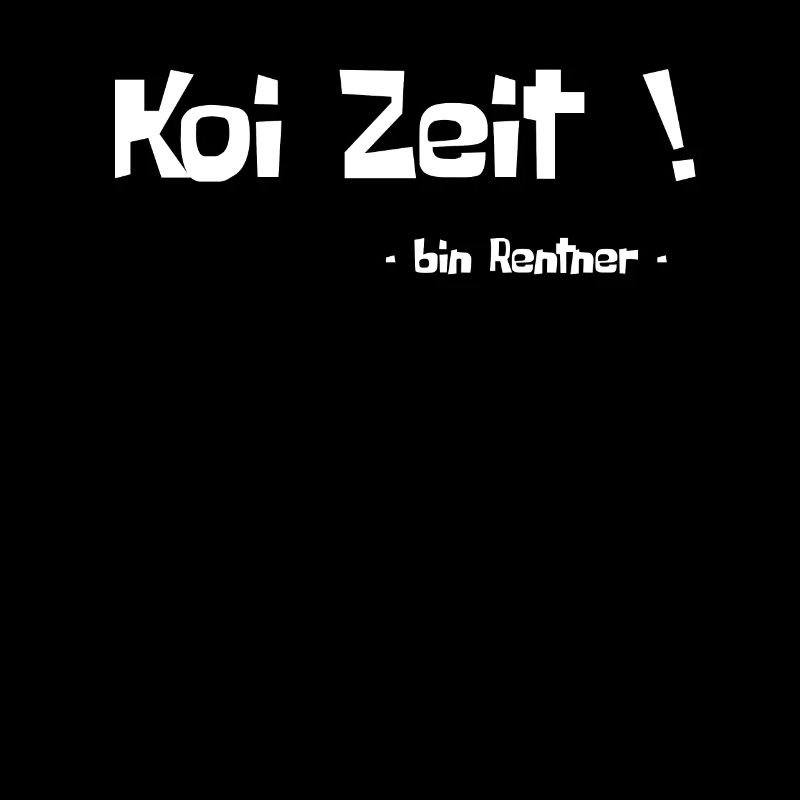 Koi Zeit!