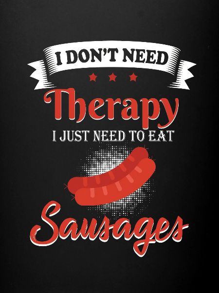 Sausage therapy