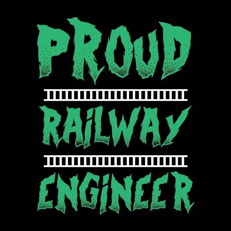 proud railway engineer